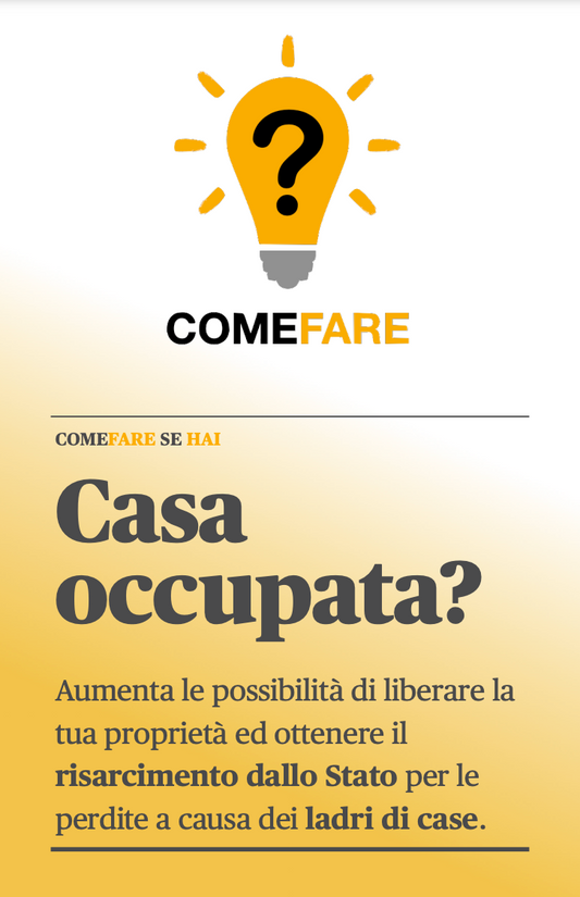 ComeFare: Casa occupata e risarcimento danni dallo Stato
